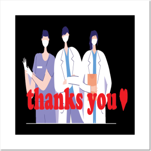 thank you doctors and nurses Posters and Art